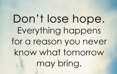 dont-lose-hope-everything-happens-for-a-reason-you-never-6877637