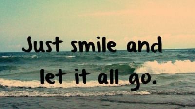 smile and let go
