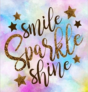 shine and smile